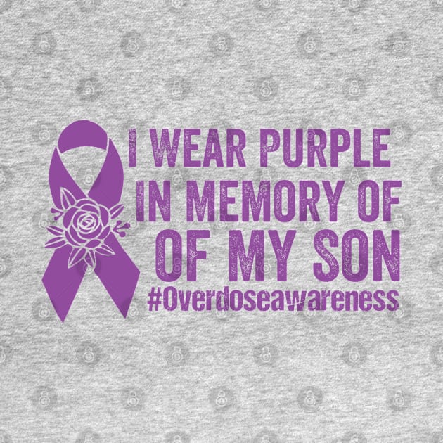 I Wear Purple For My Son Overdose Awareness by AdelDa